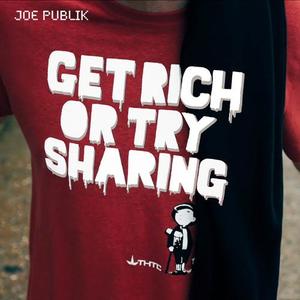 get rich or try sharing(explicit)