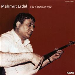 yaz kardesim yaz专辑_mahmut erdal_无损音乐专辑_酷我音乐