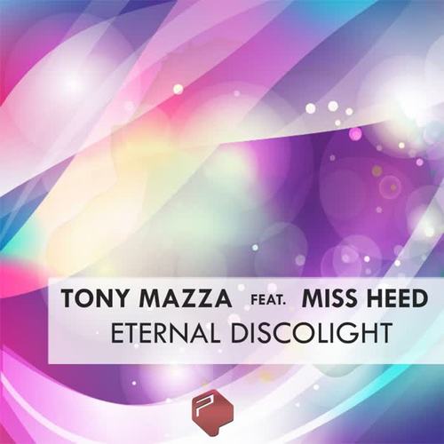 eternal discolight(extended mix)_tony mazza&miss