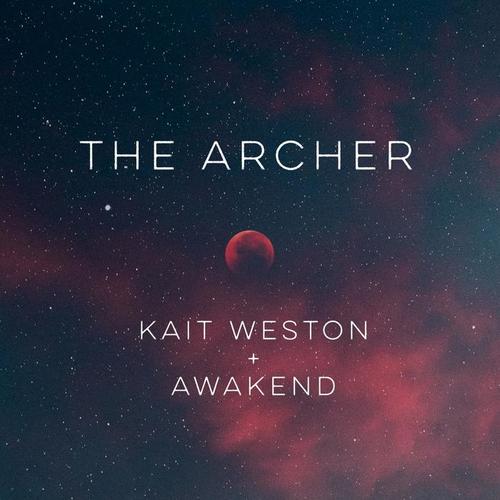 the archer_kait weston&awakend_单曲在线试听_酷我音乐