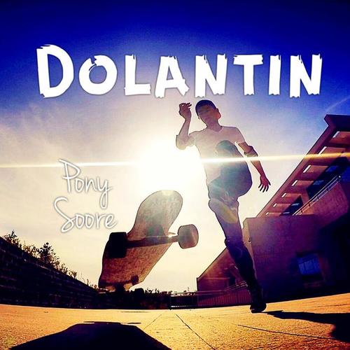 dolantin_ponysoore_单曲在线试听_酷我音乐