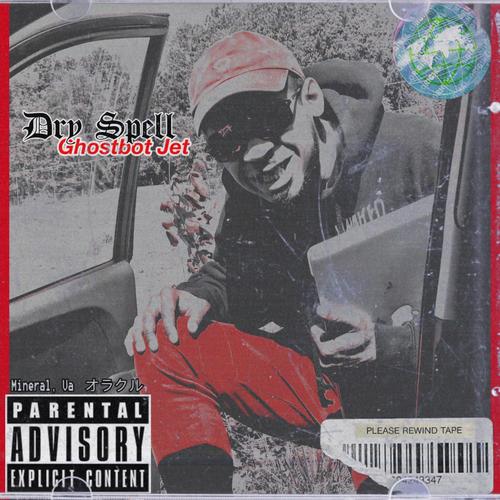 dry spells(explicit)