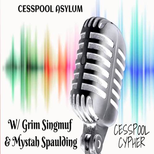 cesspool cypher(with grim singmuf & mystah spaulding)