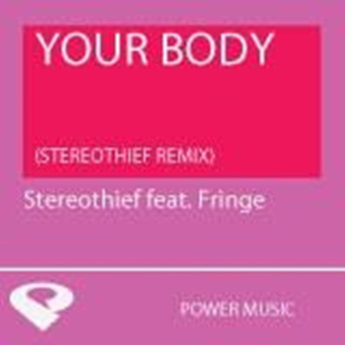 your body(stereothief extended remix)