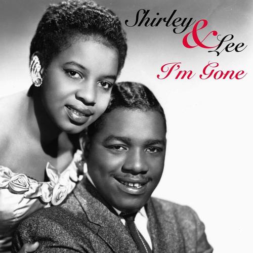 i"m gone_shirley & lee_单曲在线试听_酷我音乐