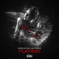 Playboy (Barely Alive Remix)Nick Thayer&Fuski&Dodge