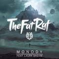 Monody(Radio Edit)TheFatRat&Laura Brehm