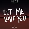 Let Me Love You(Sean Paul Remix)DJ Snake&Sean Paul&Justin Bieber