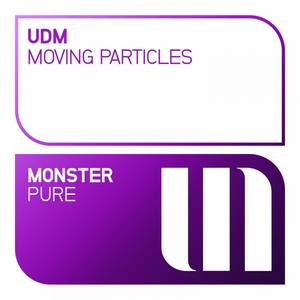 UDM《Moving Particles(Original Mix)》[MP3_LRC]