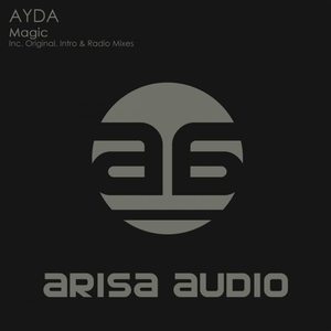 Ayda《Magic(Original Mix)》[MP3_LRC]