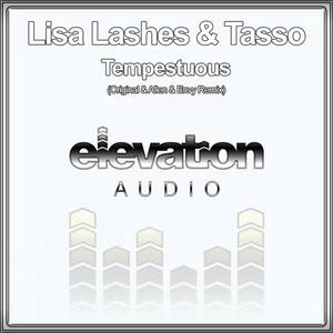 Lisa Lashes&Tasso (UK)《Tempestuous(Original Mix)》[MP3_LRC]