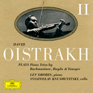 David Oistrakh&Lev Oborin&Sviatoslav Knushevitsky《II. Quasi variazione》[MP3_LRC]