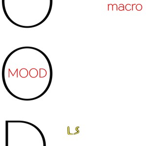 Macro《Mood》[MP3_LRC]