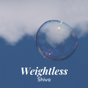 Shiva《Weightless》[MP3_LRC]