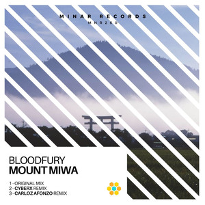 Bloodfury&Carloz Afonzo《Mount Miwa(Carloz Afonzo Remix)》[MP3_LRC]