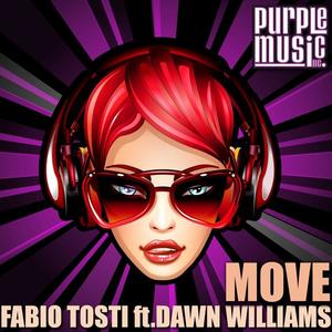 Fabio Tosti&Dawn Williams《Move(TnT Inc. Concept Mix)》[MP3_LRC]