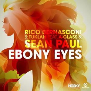 RICO BERNASCONI&Tuklan&A-Class&Sean Paul《Ebony Eyes (1st World Edit)》[MP3_LRC]