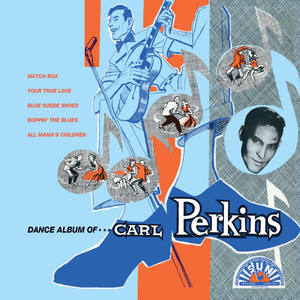 Carl Perkins《Everybody'S Tryin' To Be My Baby》[MP3_LRC]