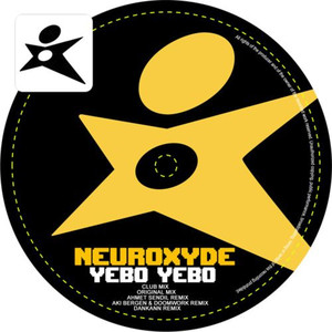 Neuroxyde《Yebo Yebo(Neuroxyde From Berlin Rework)》[MP3_LRC]