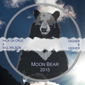 Bill Wilson&Nick da Cruz《Higher & Higher(Dub Mix)》[MP3_LRC]