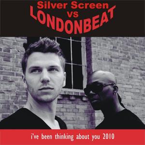 Silverscreen&Londonbeat《I've Been Thinking About You 2010(Chico Del Mar vs Tom Palace Remix)》[MP3_LRC]