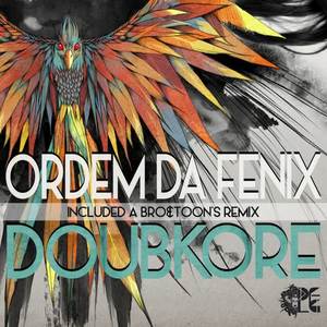 Doubkore《Ordem Da Fenix(Original Mix)》[MP3_LRC]