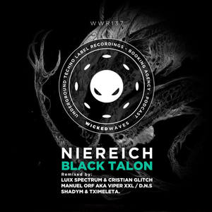 Niereich《Black Talon(Cristian Glitch & Luix Spectrum Remix)》[MP3_LRC]