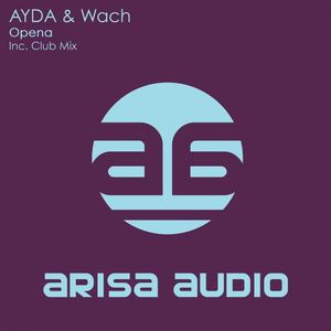 Ayda&Wach《Opena(Club Mix)》[MP3_LRC]