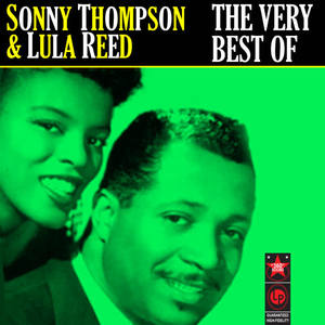 Sonny Thompson&Lula Reed《I'm Beggin' And Pleadin'》[MP3_LRC]