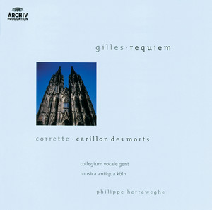 Jean Nirouet&Martyn Hill&Collegium Vocale Gent&Musica Antiqua Köln&Reinhard Goebel&Philippe Herreweghe《Kyrie》[MP3_LRC]