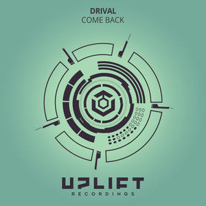 Drival《Come Back(Extended Mix)》[MP3_LRC]