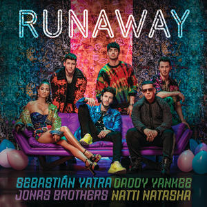 Sebastian Yatra&Daddy Yankee&Natti Natasha&Jonas Brothers《Runaway》[MP3_LRC]