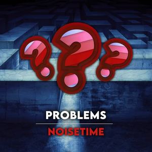 NOISETIME&Florian Weidner《Problems》[MP3_LRC]