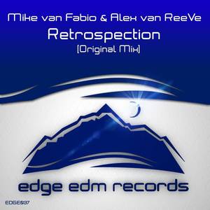 Mike Van Fabio&Alex van ReeVe《Retrospection(Original Mix)》[MP3_LRC]