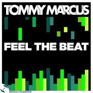 Tommy Marcus《Feel the Beat》[MP3_LRC]