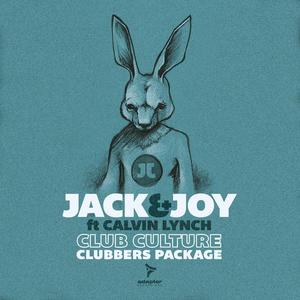 Jack & Joy&Calvin Lynch《Club Culture(Joy Tarantino Radio Mix)》[MP3_LRC]