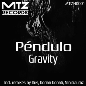 Péndulo&Itus《Gravity(Itus Remix)》[MP3_LRC]