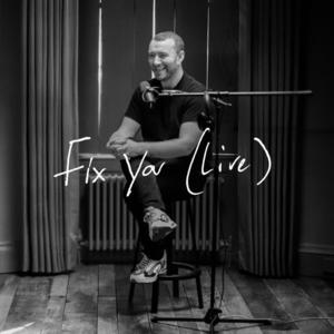 Sam Smith《Fix You(Live)》[MP3_LRC]