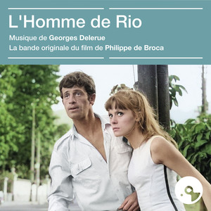 Georges Delerue《Chez Lola(Bande originale du film "L'homme de Rio")》[MP3_LRC]