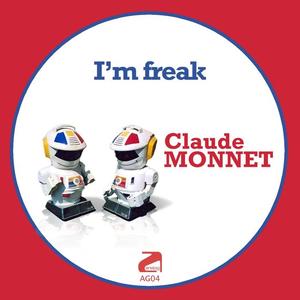 Claude Monnet《I'm Freak(Dub)》[MP3_LRC]