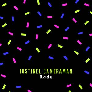 Radu - Iustinel Cameraman