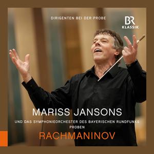 Bavarian Radio Symphony Orchestra&Mariss Jansons《Symphonic Dances, Op. 45 (Rehearsal Excerpts): III. Lento assai - Allegro vivace [Entschuldigung, das geht schief》[MP3_LRC]