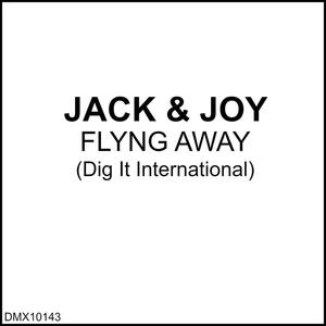 Jack & Joy《Flying Away(Trance Mix)》[MP3_LRC]