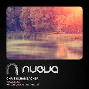 Chris Schambacher《Waveless》[MP3_LRC]