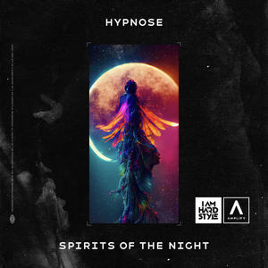 Hypnose《Spirits Of The Night》[MP3_LRC]