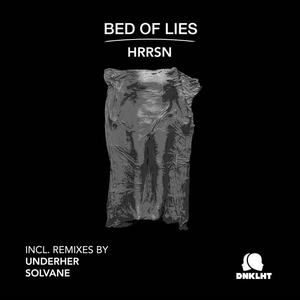 HRRSN《Bed Of Lies(Original Mix)》[MP3_LRC]