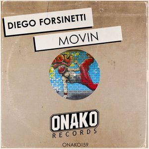 Diego Forsinetti《Movin(Original Mix)》[MP3_LRC]