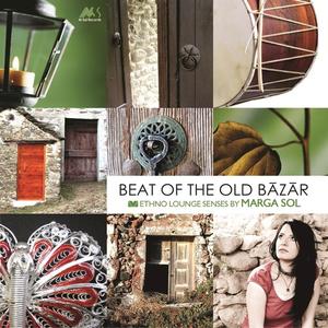 Marga Sol《Beat of the Old Bazar》[MP3_LRC]