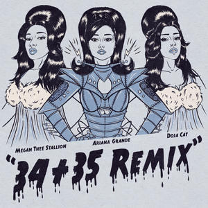 Ariana Grande&Doja Cat&Megan Thee Stallion《34+35(Remix|Explicit)》[MP3_LRC]