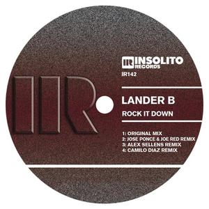 Lander B《Rock It Down(Alex Sellens Remix)》[MP3_LRC]